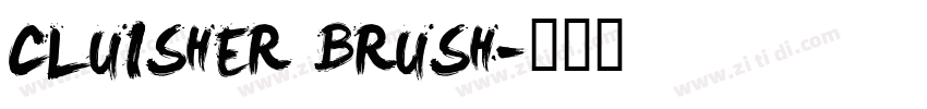 CLUISHER BRUSH字体转换
